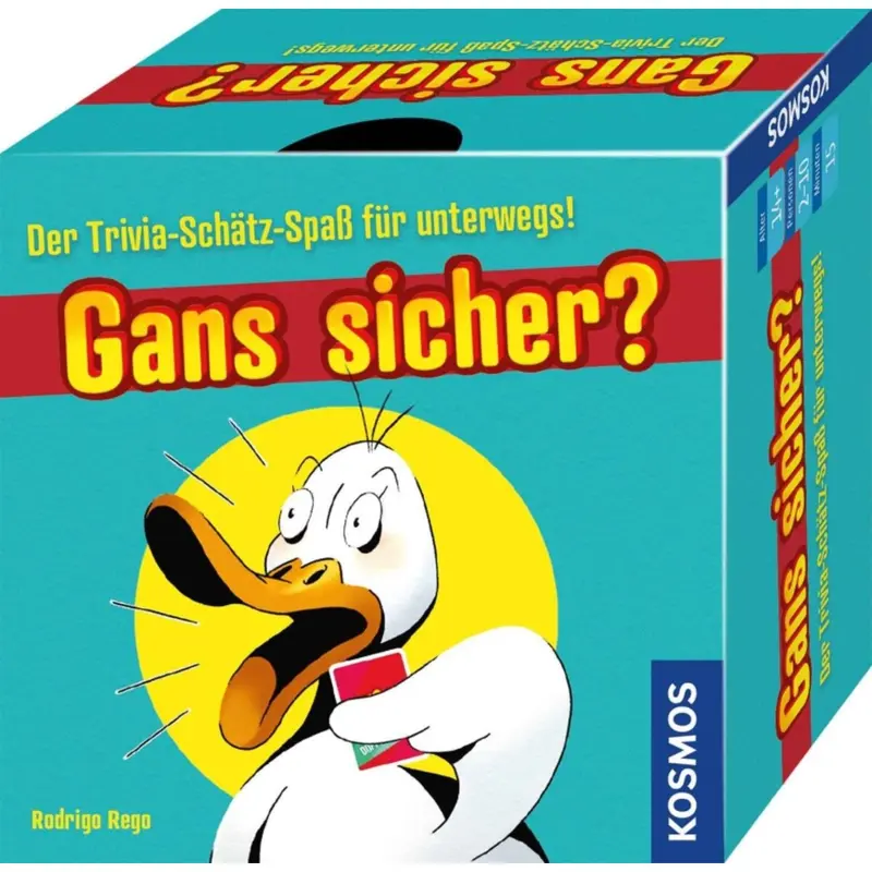 KOSMOS Gans sicher?